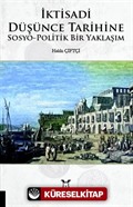 İktisadi Düşünce Tarihine Sosyo-Politik Bir Yaklaşım