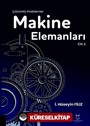 Makine Elemanları Çözümlü Problemler Cilt 1