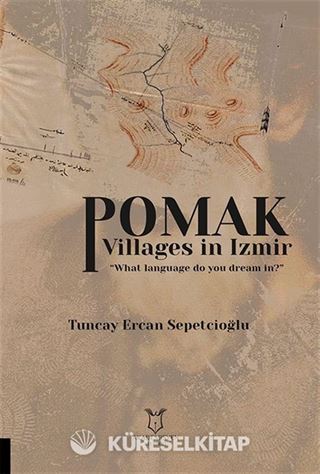 Pomak Villages in Izmir