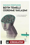 İngilizce Öğretiminde Beyin Temelli Öğrenme Yaklaşımı