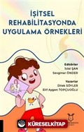 İşitsel Rehabilitasyonda Uygulama Örnekleri
