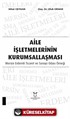 Aile İşletmelerinin Kurumsallaşması: Mersin Erdemli Ticaret ve Sanayi Odası Örneği