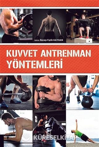 Kuvvet Antrenman Yöntemleri