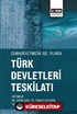 Cumhuriyetimizin 100. Yılında Türk Devletleri Teşkilatı