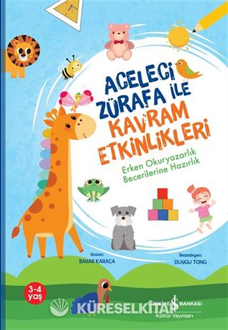 Aceleci Zürafa İle Kavram Etkinlikleri / Erken Okuryazarlık Becerilerine Hazırlık
