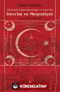 Osmanlı İmparatorluğu ve İran'da Devrim ve Meşrutiyet