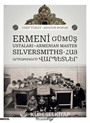 Ermeni Gümüş Ustaları