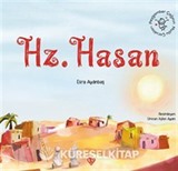 Peygamber Çağının Mutlu Çocukları Hazreti Hasan