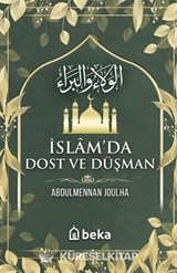 İslamda Dost ve Düşman