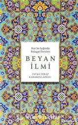 Kur'an Işığında Belagat Dersleri Beyan İlmi