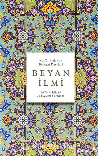 Kur'an Işığında Belagat Dersleri Beyan İlmi