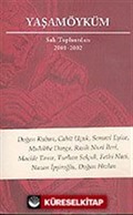 Yaşamöyküm / Salı Toplantıları 2001-2002