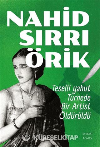 Teselli yahut Turnede Bir Artist Öldürüldü