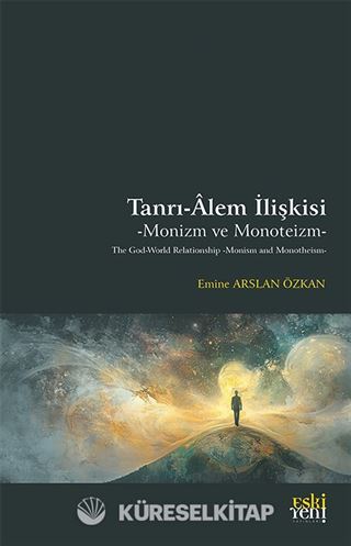 Tanrı-Âlem İlişkisi