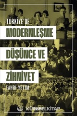 Türkiye'de Modernleşme, Düşünce ve Zihniyet