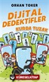 Dijital Dedektifler / 5 / Kurda Tuzak