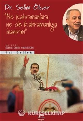 Ne Kahramanlara Nede Kahramanlığa İnanırım