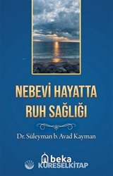Nebevi Hayatta Ruh Sağlığı