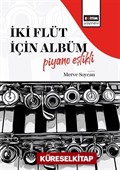 İki Flüt İçin Albüm-Piyano Eşlikli