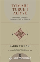 Tomar-ı Turuk-ı Aliyye Melamiyye, Kadiriyye, Halvetiyye, Sûfî ve Tasavvuf
