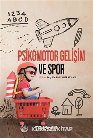 Psikomotor Gelişim ve Spor