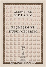 Geçmişim ve Düşüncelerim (Cilt 2)