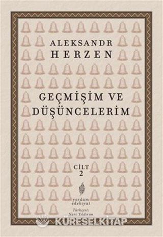 Geçmişim ve Düşüncelerim (Cilt 2)