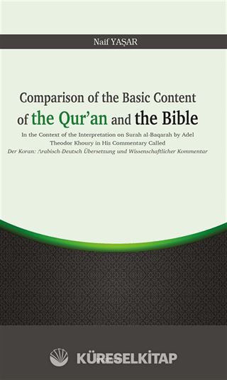 Comparison of the Basic Content of the Qur'an and the Bible