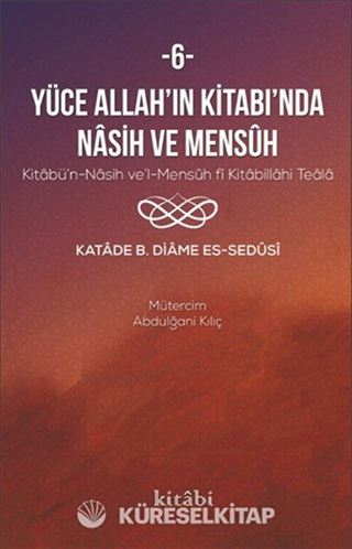 Yüce Allah'ın Kitabında Nasih ve Mensuh 6