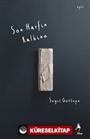 Son Harfin Kalbine