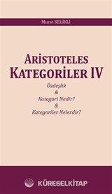 Aristoteles Kategoriler IV
