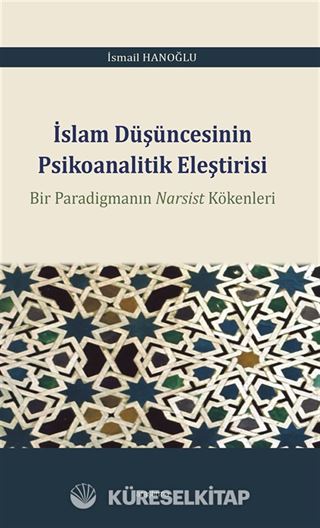 İslam Düşüncesinin Psikoanalitik Eleştirisi