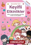Çocuklar için Keyifli Etkinlikler