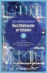 Tefsir Tarihinin Panoraması Öncü Müfessirler ve Tefsirleri 2
