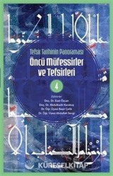Tefsir Tarihinin Panoraması Öncü Müfessirler ve Tefsirleri 4