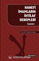 Hanefi İmamların İhtilaf Sebepleri İbadetler
