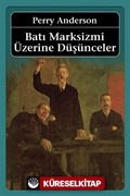 Batı Marksizmi Üzerine Düşünceler