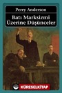 Batı Marksizmi Üzerine Düşünceler