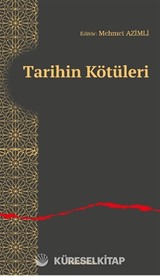 Tarihin Kötüleri