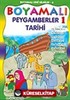 Boyamalı Dini Bilgiler 6 Peygamberler Tarihi-1/Büyük Boy