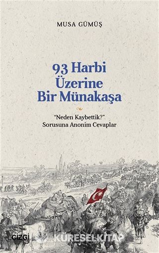 93 Harbi Üzerine Bir Münakaşa