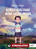 Körler Ülkesinde Ayna Satan Çocuk