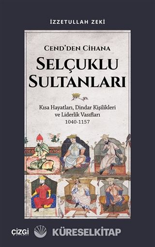 Cend'den Cihana Selçuklu Sultanları