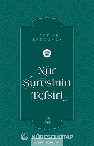 Nûr Suresinin Tefsiri