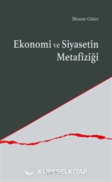 Ekonomi ve Siyasetin Metafiziği
