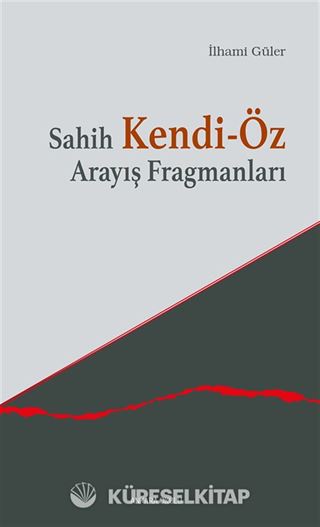 Sahih Kendi-Öz Arayış Fragmanları