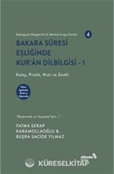 Bakara Sûresi Eşliğinde Kur'an Dilbilgisi 1