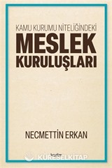 Kamu Kurumu Niteliğindeki Meslek Kuruluşları