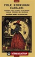 Folk Korkunun Cadıları