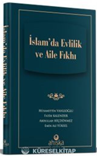 İslam'da Evlilik ve Aile Fıkhı
